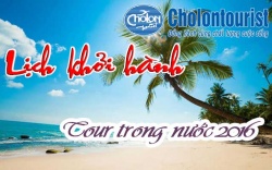 Lịch khởi hành - Tour du lịch trong nước - Hè 2016